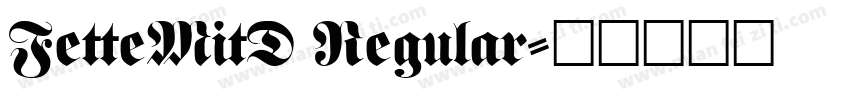 FetteMitD Regular字体转换